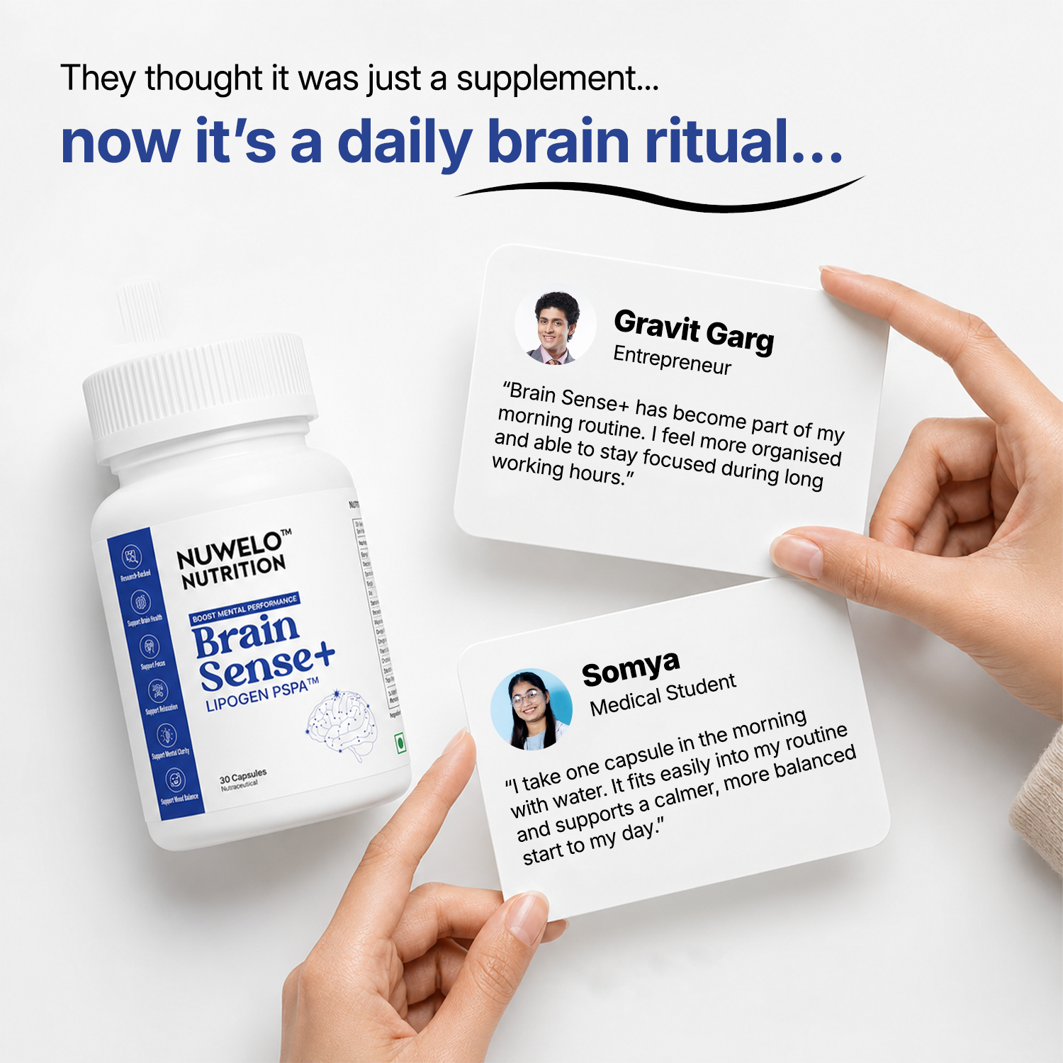 A white bottle of Nuwelo Nutrition Brain Sense+ liposomal capsules is shown beside two hands holding printed cards with customer testimonials. 